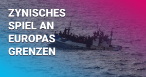 Zynisches Spiel an Europas Grenzen (Flüchtlingsboot auf dem Meer)