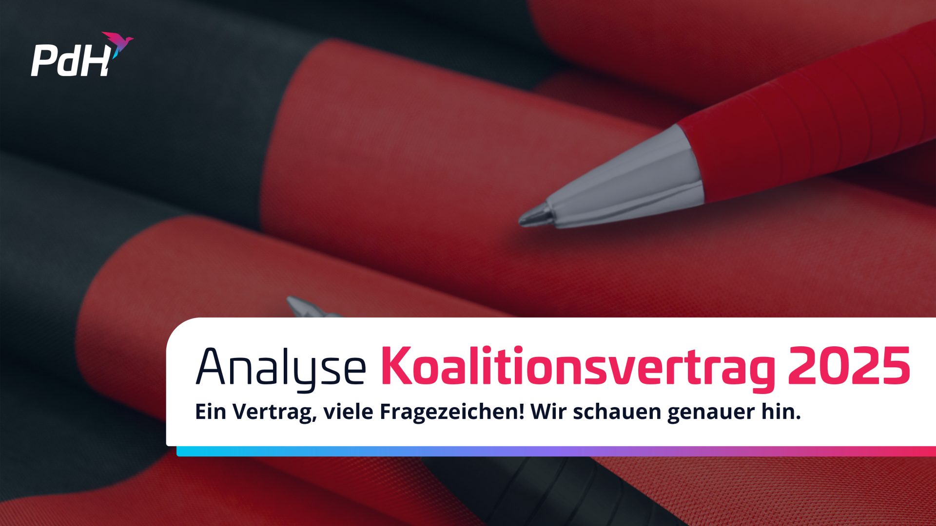 Der Koalitionsvertrag der Regierungsparteien 2025 – Eine Einordung